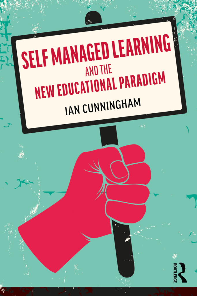 New book: Self Managed Learning and the New Educational Paradigm, by ...